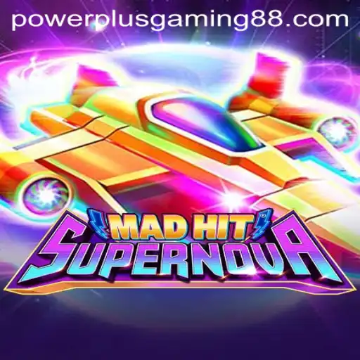 MadHitSupernova: A Deep Dive into the PowerPlus Gaming Phenomenon