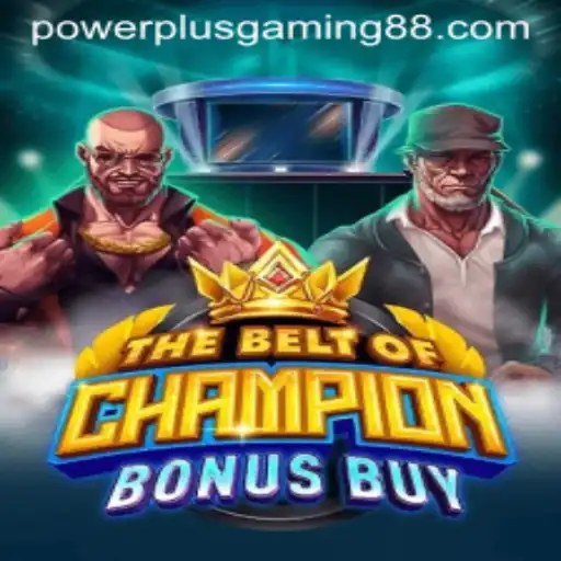The Thrilling World of TheBeltOfChampionBonusBuy by PowerPlus Gaming