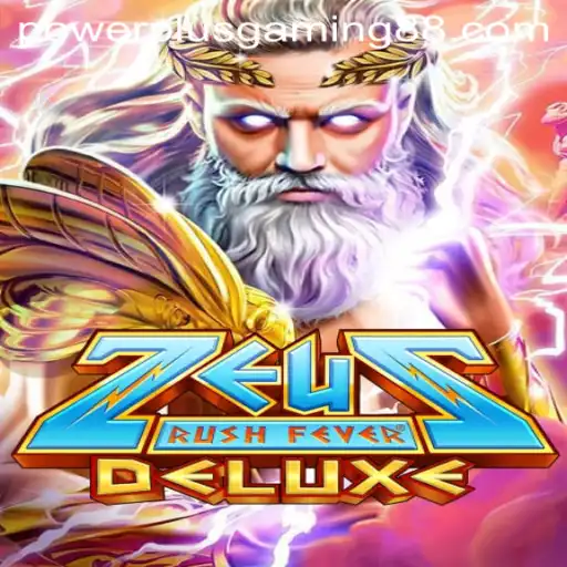 Discover the Excitement of ZeusRushFeverDeluxe by PowerPlus Gaming