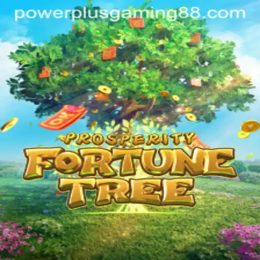 Exploring the Enchanting Realm of ProsperityFortuneTree: A PowerPlus Gaming Experience