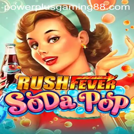 Discover the Thrills of RushFeverSodaPop: A PowerPlus Gaming Sensation