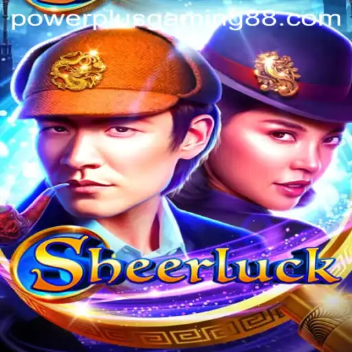 Sheerluck: Unraveling Mysteries with Powerplus Gaming